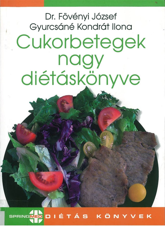 Cukorbetegek nagy diétáskönyve