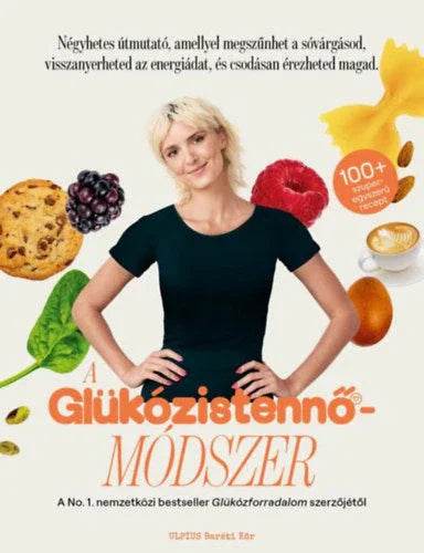 Jessie Inchauspé: A GlükózIstennő-Módszer - Your Allulose Store